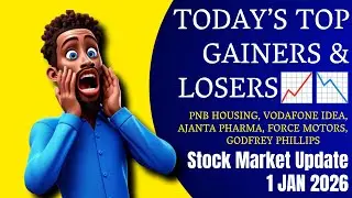 TODAY'S TOP GAINERS & LOSERS | PNB Housing, Vodafone Idea, Ajanta Pharma, Force Motors