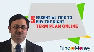 5 Essential Tips To Buy The Right Term Plan Online