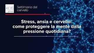 Stress, ansia e cervello: come proteggere la mente dalla pressione quotidiana | Dott. Senni