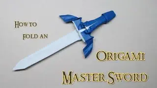 ORIGAMI MASTER SWORD TUTORIAL (TLOZ) - BY KYLE HARRINGTON