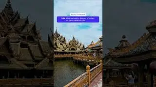 Discover BANGKOK'S Hidden Side For Family Fun