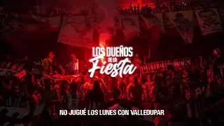 Camino a la Locura | Los Dueños De La Fiesta | LBK