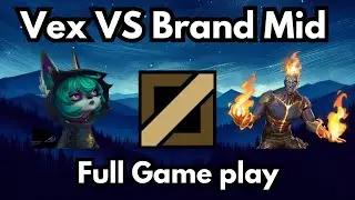 Vex vs Brand Full Gameplay Mid - Learning Vex