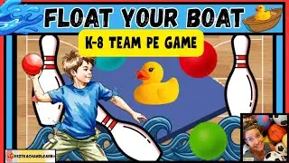 FLOAT YOUR BOAT: Fun K-8 Team PE Game (Throwing, Teamwork, Strategy, Locomotor Skills) #pegames