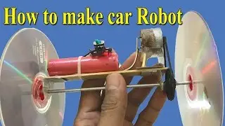 how to make car Robot used 2 CD #2016