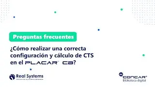 ¿Cómo realizar una correcta configuración y cálculo de CTS en el PLACAR® CB?