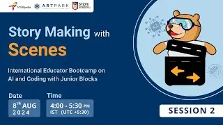 S2: How to create Stories with Junior Blocks | International Educator Bootcamp on AI and Coding