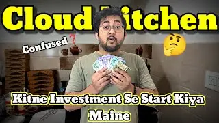 Kitne Investment Se Start Kiya Maine Apna Cloud Kitchen #vlog #cloudkitchen #zomato #investment