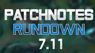 PATCHNOTES RUNDOWN 7.11 JUNGLER REWORKS | GERMAN