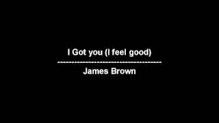 I Got you (I feel good) - James Brown - lyrics