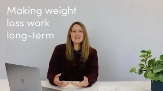 Staying consistent and motivated: Making Weight Loss Work Long-Term
