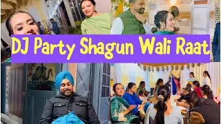 Dj Party Shagun Vali Raat #gurniwaz 