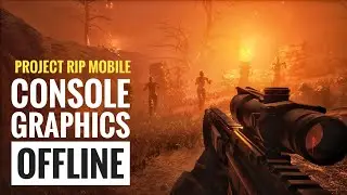 Project RIP Mobile : Console Graphics FPS GamePlay 1080p OFFLINE