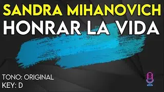 Sandra Mihanovich - Honrar la vida - karaoke Instrumental