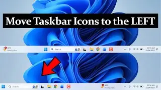 Move Taskbar Icons to the LEFT Now
