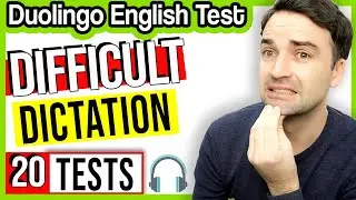 Сложный диктант — ПРОВЕРЬТЕ СЕБЯ — Duolingo English Test Practice