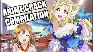 Love Live Sunshine ANIME CRACK COMPILATION