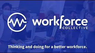 The Workforce Collective Podcast - Episode 1 - Who is Workforce Collective?