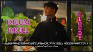 DILEM DRILL - CLOUDY ( PROD BY  @frozy808 ) | OFFICIAL MUSIC VIDEO