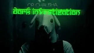 &ldquo;Dark Investigation&rdquo; by Or Chausha