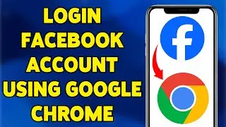 How To Login Facebook Account Using Google Chrome 2025 | Sign In To Facebook From Chrome Browser