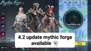 BGMI 4.2 update mythic forge.