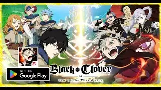 Black Clover M Global Launch Gameplay - NYK Gaming