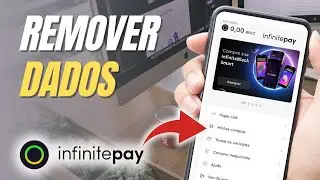 Como remover seus dados do app INFINITEPAY