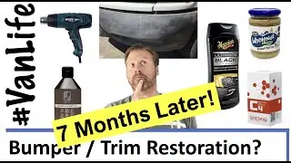 7 month update Plastic Bumper Restorer - Heat Gun, Peanut Butter, Linseed Oil, Meguiars, Gtechniq C4