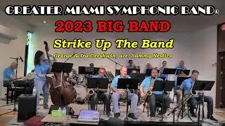 STRIKE UP THE BAND - GMSB BIG BAND 2023