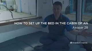 How to set up a bed in the cabin of an Axopar 28 I Freedom Marine International Yacht Sales