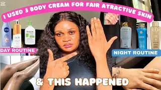 How To Use 3 Body Creams For safe skin lightening (Day & Night Combo)/weekly Routine