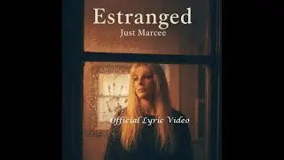 Estranged (Official Lyric Video)