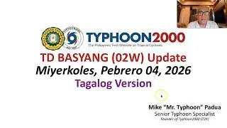 TD BASYANG (02W) Update - Miyerkoles, 02/04/26 (Tagalog Ver)