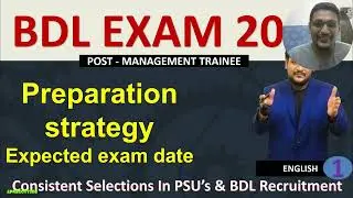 BDL MT EXAM PREPARATION STRATEGY & EXPECTED EXAM DATE | HOW TO CRACK BDL EXAM | PART 1(2023)