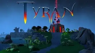 Tyran - Moon Islands - Gameplay Demo