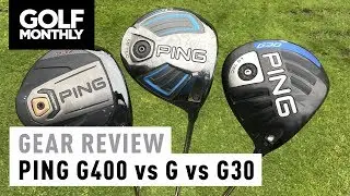 Ping G400 v Ping G v Ping G30 Driver Comparison