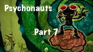 Psychonauts Gameplay Walkthrough &ndash; Episode 7 | No Music | No Commentary