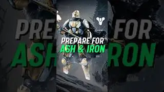 3 ключа к подготовке к следующему КРУПНОМУ обновлению Destiny 2 &mdash; Ash & Iron!