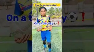 How to get selection ⚽️❓ #football #footballskils #soccer #sports #selection #fts