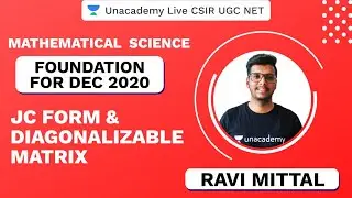 Foundation Dec 2020 | JC Form & Diagonalizable Matrix  | Mathematical Science | CSIR UGC NET 2020