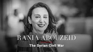 Rania Abouzeid &mdash; The Syrian Civil War