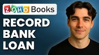 How To Record Bank Loan Payments In Zoho Books (Tutorial 2025)