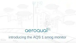 Introducing the AQS 1 &lsquo;Smog Monitor&rsquo; from Aeroqual