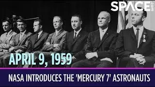 OTD in Space &ndash; April 9: NASA Introduces the 'Mercury 7' Astronauts