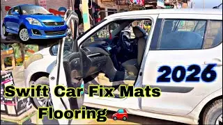 Car Flooring Installed In Swift Car // Car Flooring Fix Mats For All Cars 🚘 😱📌