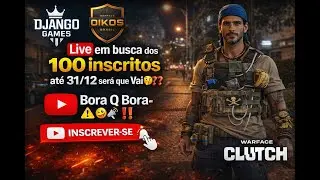 #28/12/25 # ÛTIMO DOMINGÃO DO ANO JOGANDO COM  OS AMIGOS E INSCRITODS  #WARFACE  ❗