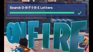 Onfire letters fortnite | Search on fire letters | Where are the on fire letters in fortnite?