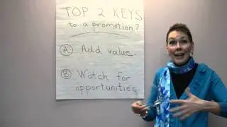 What are the top 2 keys to landing a promotion?