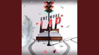 One More Lap (feat. Notraze)